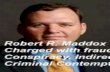 Robert R. Maddox is Charged with Indirect Criminal Contempt, fraud, conspiracy