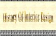 History of Interior Designing