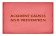 3.2. Accident Causes and Prevention