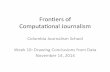 Drawing Conclusions From Data: Computational Journalism Week 10