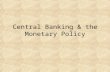 centra lbanking the monetarypolicy