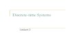 Lecture 03 - Discrete-time Systems