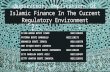 Supervisory Implications Of Islamic Finance In The Current Regulatory Environment