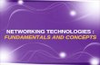 Presentation_NetworkingTechnologies-Fundamentals n Concepts for BSIT-CT2_2014