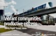 Vibrant Communities, Productive Citizens: Surrey Rapid Transit Vision