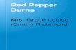 Richmond Grace - Red Pepper Burns