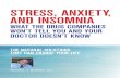 Stress, Anxiety and Insomnia by Michael Murray