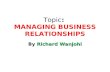 Key Accounts Management - Topic  Managing Business Relationships