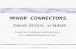 Minor Connectors / orthodontic courses by Indian dental academy