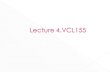 Lecture 4.VCL155 the Content and Form