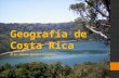 Tema 1. Geografía de Costa Rica