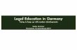 Legal Education in Germany - Trying to keep up with modern developments