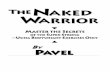 Pavel Tsatsouline-The Naked Warrior-Dragon Door Publications (2003)