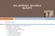 Slide Alergi Susu Sapi MKKG_Dr Dina Muktiarty (2)