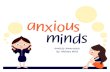Anxious Minds