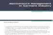 Maintenance Management in Garment Industry
