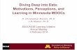 Diving Deep into Data: Motivations, Perceptions, and Learning in Minnesota MOOCs (204564982)