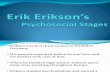 Erik Erikson_s Psychosocial Stages - Report