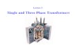 Single and Three Phase Transformer