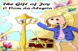 O Dom Da Alegria - The Gift of Joy