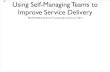 Using Self-Managing Teams to Improve Service Delivery: A Case Study from JHU (166277157)