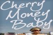 Cherry Money Baby by John M. Cusick - Chapter Sampler