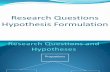 7. Research Questions and Hypotheses