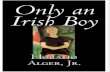 Only an Irish Boy - Horatio Alger