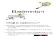 Presentation for School Badminton 2