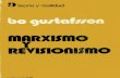 Bo Gustafsson-Marxismo y Revisionismo