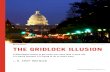 The Gridlock Illusion - WQ Magazine