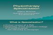 Physiotherapy Specialisation