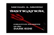 Sampler from INSTIGATION: CREATIVE PROMPTS ON THE DARK SIDE (Mastication Publications, 2013)