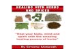 Healing With Herbs and Spices