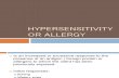 Hypersensitivity Reaction/ Allergy
