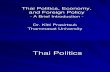 Thai Politics, Economy and Foreign Policy