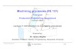 Machining Process Lecture 1