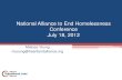 National Alliance to End Homelessness Conference July 2012