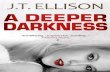 A Deeper Darkness by J.T. Ellison - Chapter Sampler