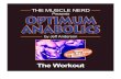 Optimum Anabolics - The Workout