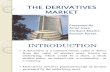 The Derivatives Market