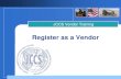 04 Vendor Registration Training