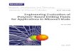 Engineering Evaluation of Polymer-Based Drilling Fluids