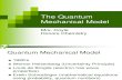 7HC the Quantum Mechanical Model