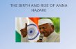 The Birth and Rise of Anna Hazare