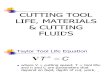 Lecture 8 TOOL MATERIALS AND FLUIDS Modified