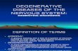 Degenerative Diseases of the Nervous System