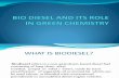 Bio Diesel and Its Role in Green Chemistry