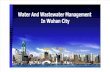 WWMT-D1S2.2 Water, Wastewater and Sludge Management in  Wuhan City by Gu Jianxin