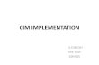 10MI05_CIM IMPLEMENTATION1